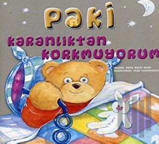 Paki Karanlıktan Korkmuyorum