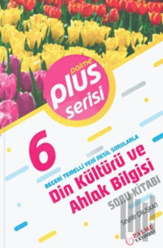 Palme 6. Sınıf Plus Serisi Din Kültürü ve Ahlak Bilgisi Soru Kitabı