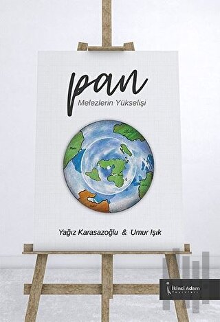 Pan - Melezlerin Yükselişi