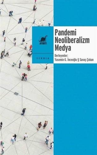 Pandemi Neoliberalizm Medya | Kitap Ambarı