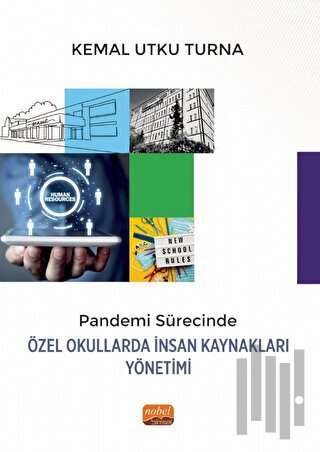 Pandemi Sürecinde Özel Okullarda İnsan Kaynakları Yönetimi