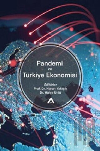 Pandemi ve Türkiye Ekonomisi | Kitap Ambarı