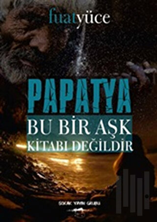 Papatya - Bu Bir Aşk Kitabı Değildir