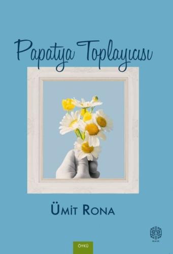 Papatya Toplayıcısı