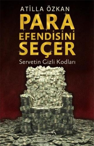 Para Efendisini Seçer - Servetin Gizli Kodları