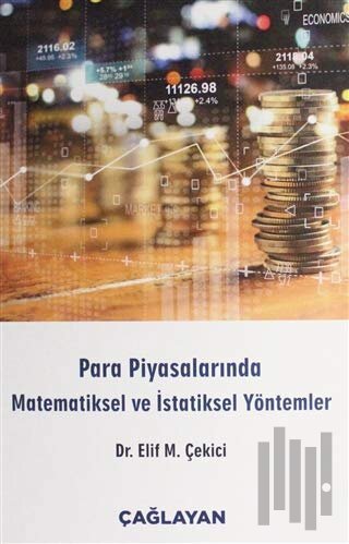 Para Piyasalarında Matematiksel ve İstatiksel Yöntemler