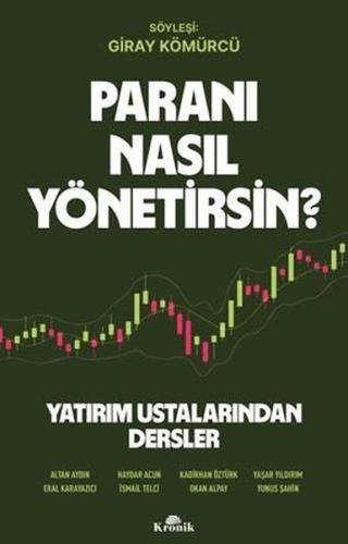 Paranı Nasıl Yönetirsin? Yatırım Ustalarından Dersler