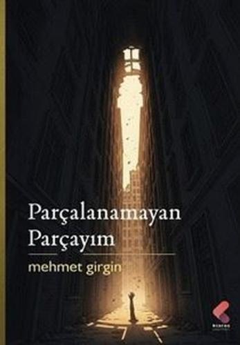 Parçalanamayan Parçayım