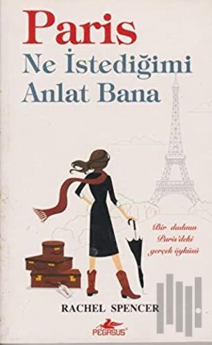 Paris Ne İstediğimi Anlat Bana