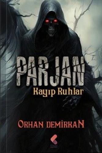 Parjan 1 - Kayıp Ruhlar