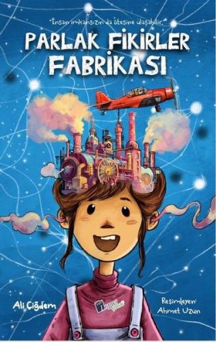 Parlak Fikirler Fabrikası | Kitap Ambarı