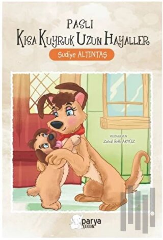 Paslı Kısa Kuyruk Uzun Hayaller