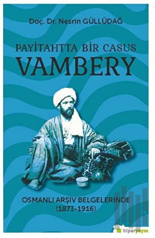 Payitahtta Bir Casus Vambery