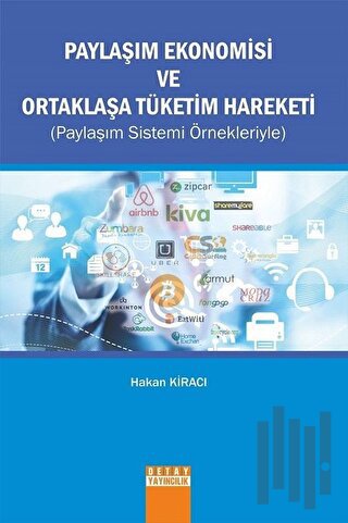 Paylaşım Ekonomisi ve Ortaklaşa Tüketim Hareketi