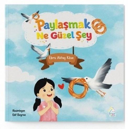 Paylaşmak Ne Güzel Şey