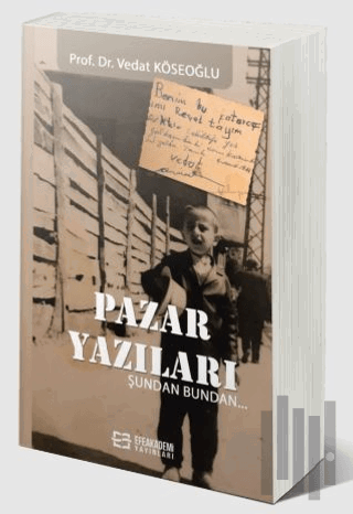 Pazar Yazıları Şundan Bundan