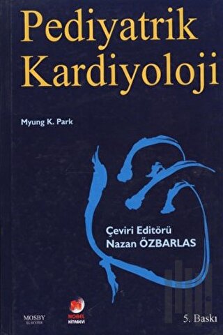 Pediyatrik Kardiyoloji (Ciltli) | Kitap Ambarı