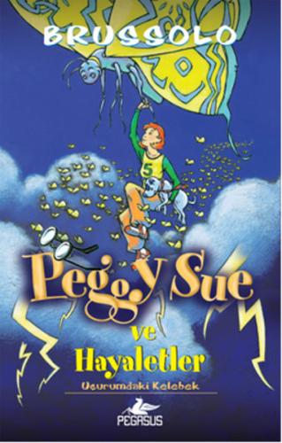 Peggy Sue ve Hayaletler - 3 Uçurumdaki Kelebek