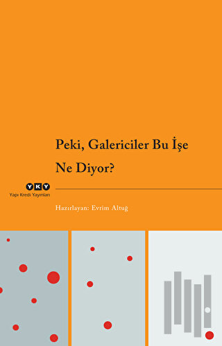 Peki, Galericiler Bu İşe Ne Diyor? | Kitap Ambarı