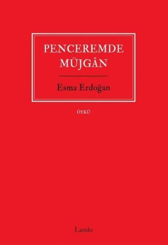 Penceremde Müjgan | Kitap Ambarı
