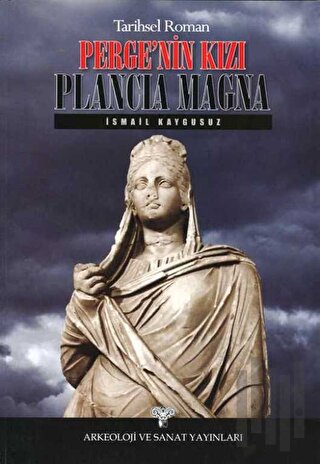 Perge'nin Kızı Plancia Magna