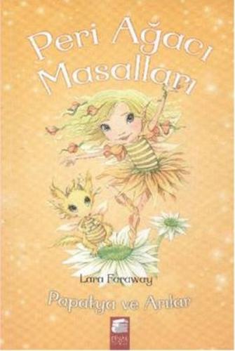 Peri Ağacı Masalları - 4 Papatya ve Arılar