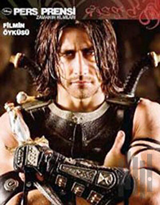 Pers Prensi Zamanın Kumları - Filmin Öyküsü