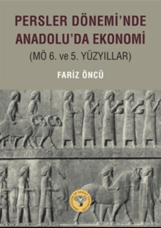 Persler Dönemi'nde Anadolu'da Ekonomi
