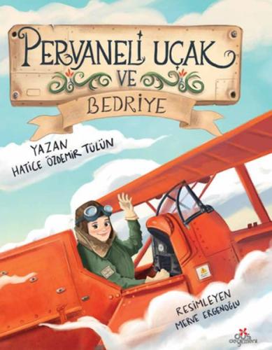 Pervaneli Uçak ve Bedriye | Kitap Ambarı