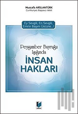 Peygamber Buyruğu Işığında İnsan Hakları