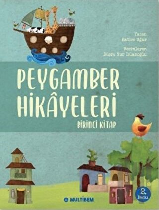 Peygamber Hikayeleri - Birinci Kitap