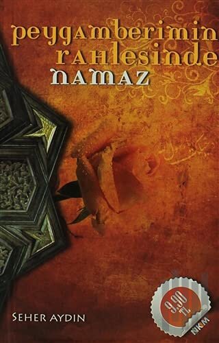 Peygamberimin Rahlesinde Namaz