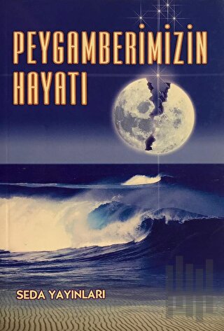 Peygamberimizin Hayatı (Kod: 071) | Kitap Ambarı