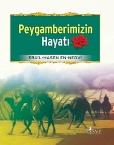Peygamberimizin Hayatı | Kitap Ambarı
