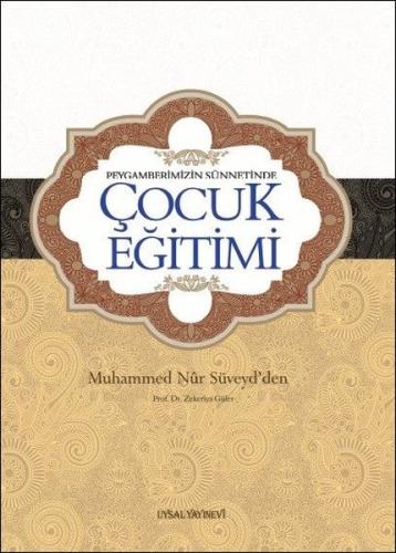 Peygamberimizin Sünnetinde Çocuk Eğitimi