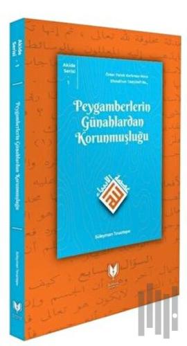 Peygamberlerin Günahlardan Korunmuşluğu