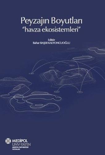Peyzajın Boyutları - Havza Ekosistemleri