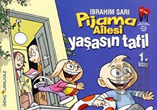 Pijama Ailesi: Yaşasın Tatil | Kitap Ambarı