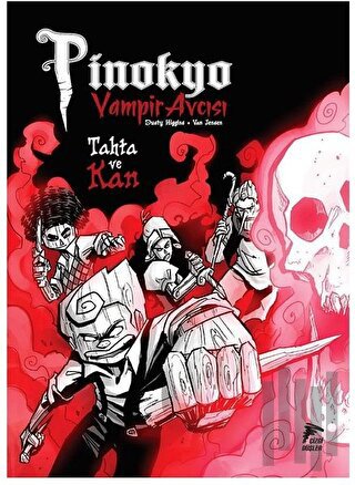 Pinokyo Vampir Avcısı Cilt 3