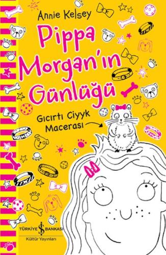 Pippa Morgan'ın Günlüğü - Gıcırtı Ciyyk Macerası