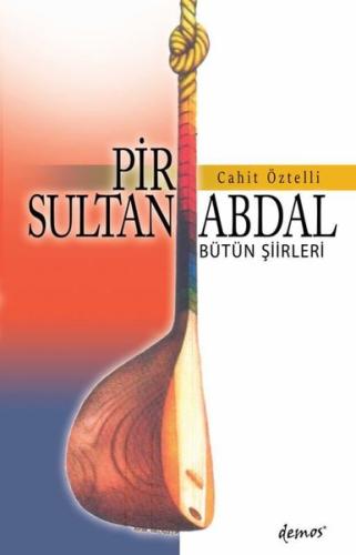 Pir Sultan Abdal - Bütün Şiirleri