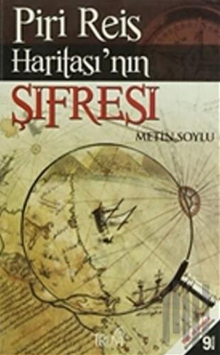 Piri Reis Haritası’nın Şifresi