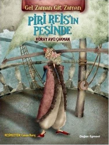 Piri Reis'in Peşinde-Gel Zaman Git Zaman | Kitap Ambarı