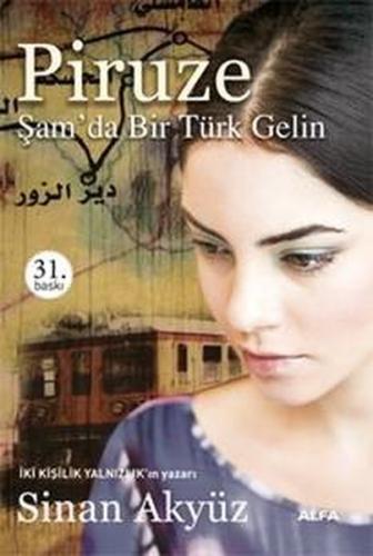 Piruze-Şam'da Bir Türk Gelin
