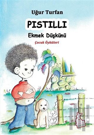 Pıstıllı - Ekmek Düşkünü