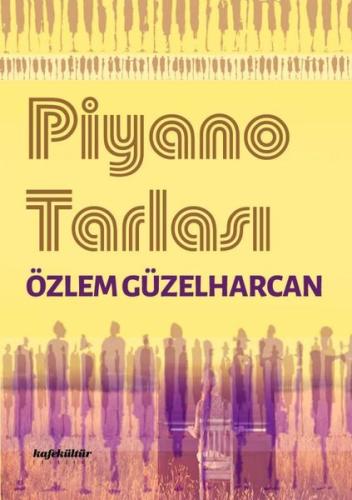 Piyano Tarlası | Kitap Ambarı