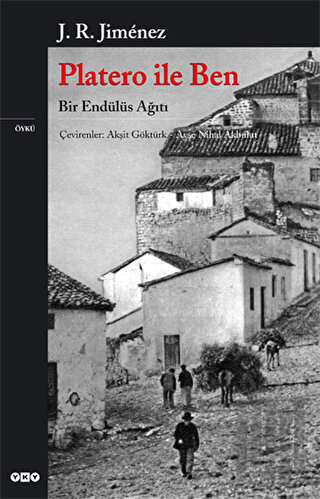 Platero ile Ben Bir Endülüs Ağıtı