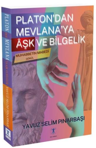 Platondan Mevlana'ya Aşk ve Bilgelik