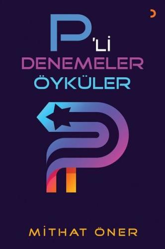 P'li Denemeler Öyküler