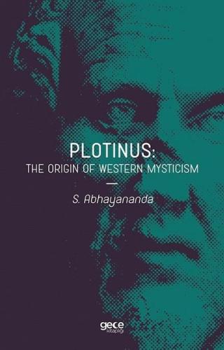 Plotinus: The Origin of Western Mysticism